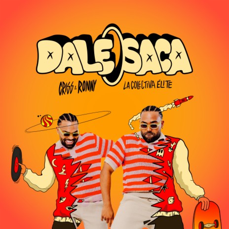 DALE SACA ft. La Colectiva Élite | Boomplay Music