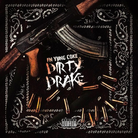 Dirty Drake | Boomplay Music
