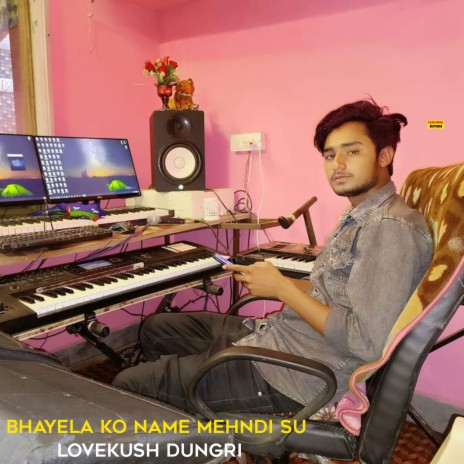 Bhayela Ko Name Mehndi Su (Meena Geet) | Boomplay Music
