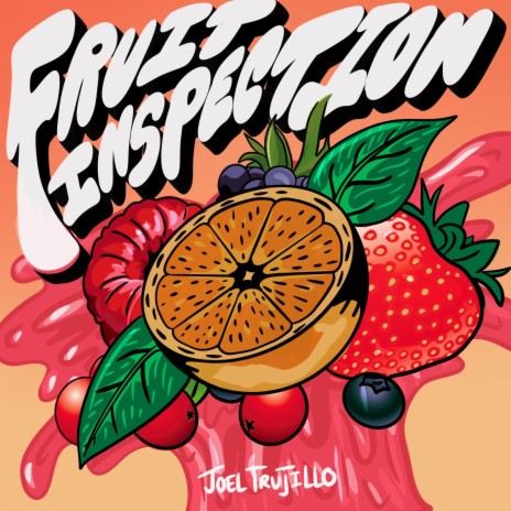 Fruit Inspection | Boomplay Music
