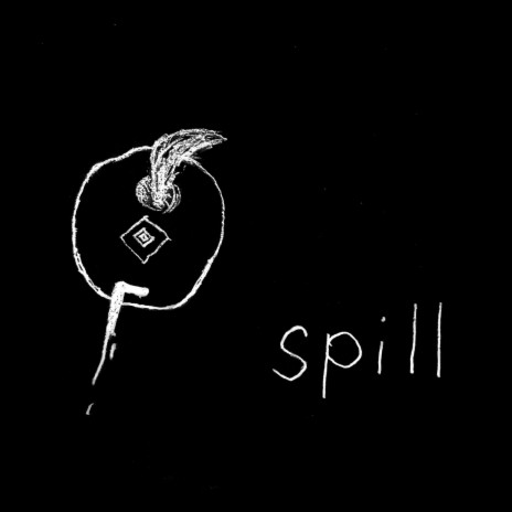 spill | Boomplay Music