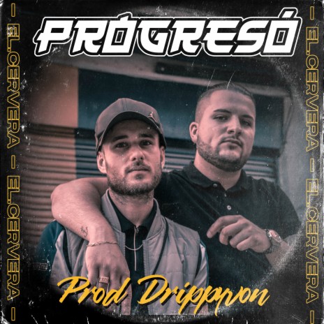 Progresó ft. Drippyvon | Boomplay Music