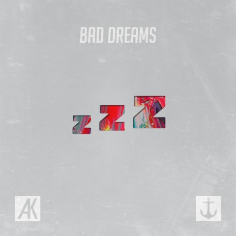 Bad Dreams ft. Danrell | Boomplay Music