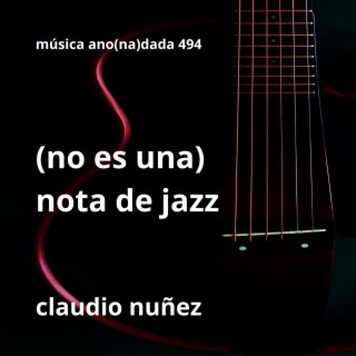 (no es una) nota de jazz