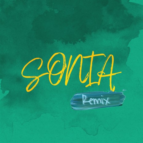 Sonia (Remix) ft. Oxyta