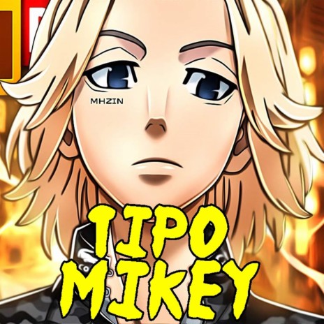 Tipo Mikey | Boomplay Music