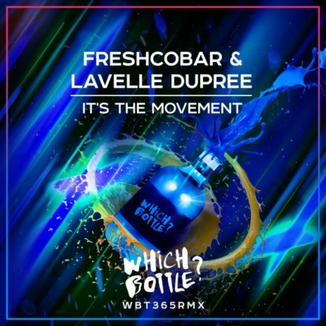 It's The Movement (Extended Mix) ft. Lavelle Dupree