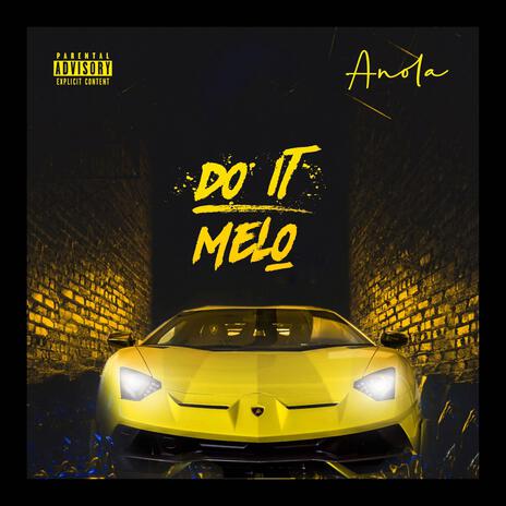 Do It (Melo) | Boomplay Music