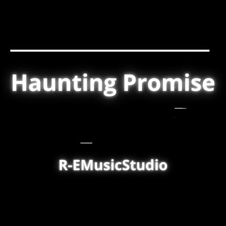 Haunting Promise