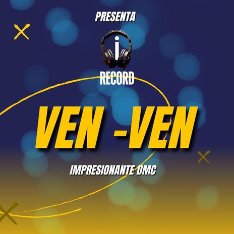 VEN-VEN -DEJATE LLEVAR | Boomplay Music