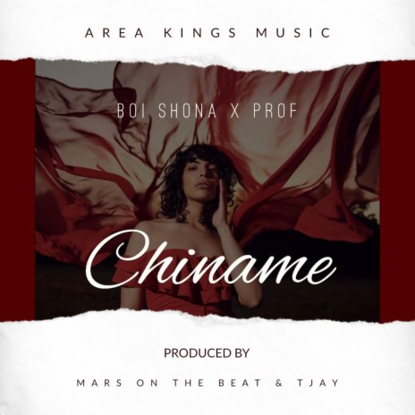 Chiname ft. Prof | Boomplay Music