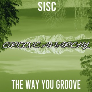 The Way You Groove (Nu Ground Foundation Remix)
