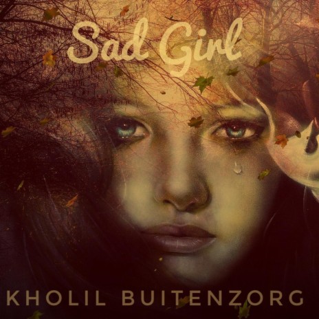 Sad Girl | Boomplay Music