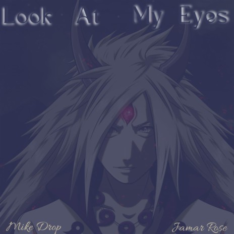 Look At My Eyes ft. Jamar Rose