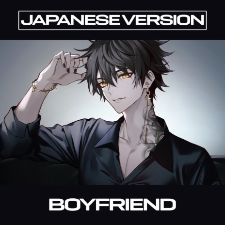 Boyfriend (Japanese Version) | Boomplay Music