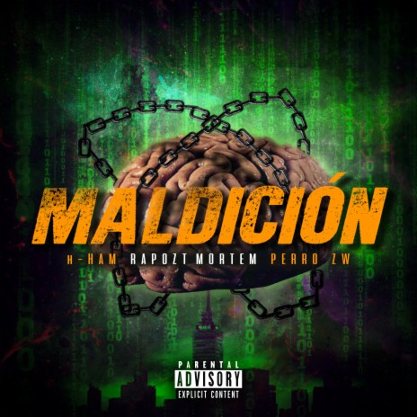 Maldición ft. Perro Zw & H-Ham | Boomplay Music