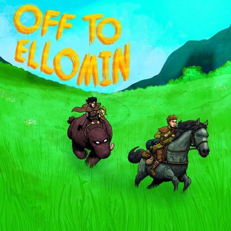 Off to Ellomin | Boomplay Music