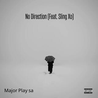 No Direction ft. Sling XO lyrics | Boomplay Music