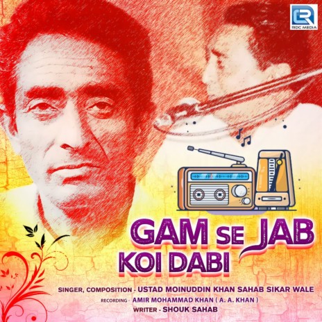 Gam Se Jab Koi Dabi | Boomplay Music