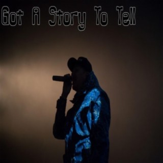 Got a Story to Tell (Instrumental)