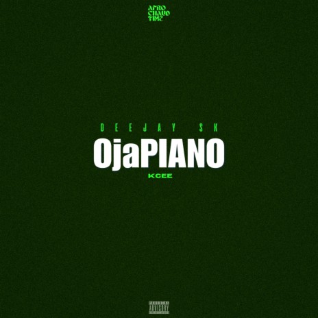 OJAPIANO ft. Kcee | Boomplay Music