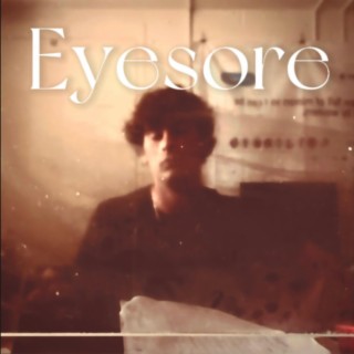 Eyesore