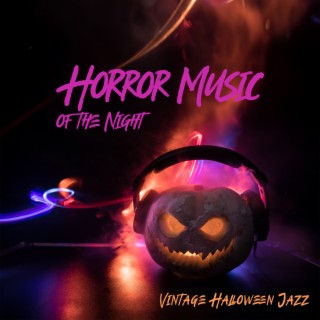 Horror Music of the Night: Vintage Halloween Jazz 2024, Retro Creepy Ragtime Music (Piano Bar)