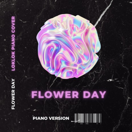 Flower Day (Piano Version) | Boomplay Music