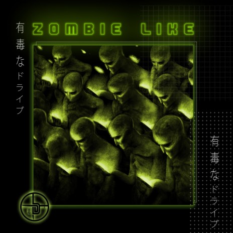 Zombie Like | Boomplay Music