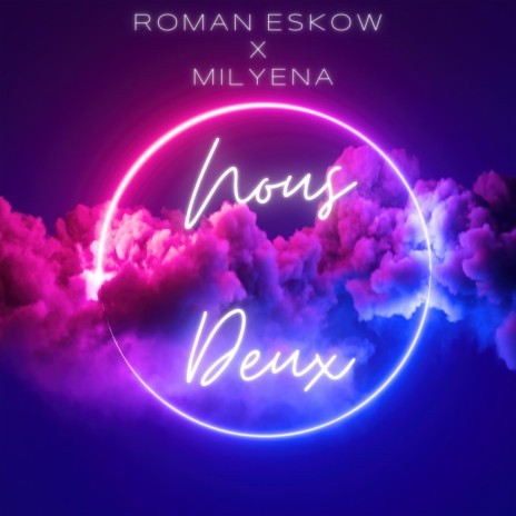 Nous deux ft. Milyena | Boomplay Music