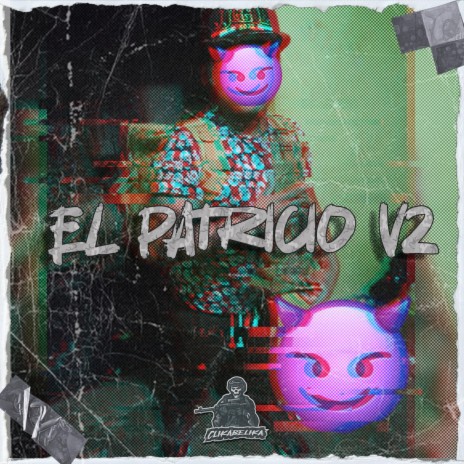 El Patricio V2 | Boomplay Music