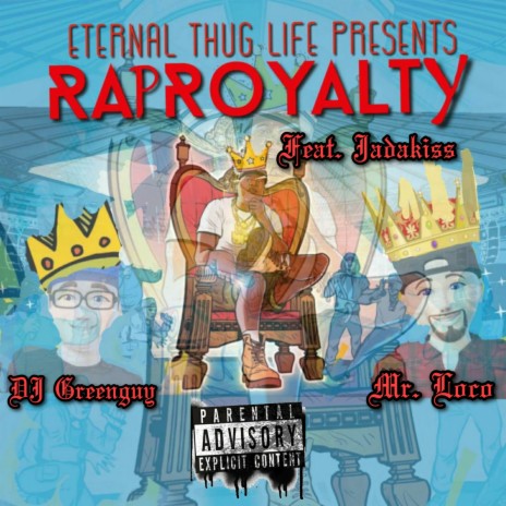 Rap Royalty ft. DJ Greenguy, Mr. Loco & Jadakiss | Boomplay Music