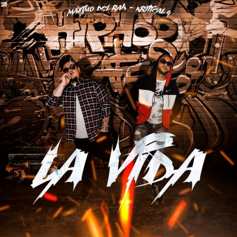 La Vida ft. Kritycal Gangs | Boomplay Music