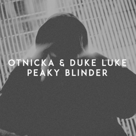 Otnicka - Peaky Blinder: listen with lyrics