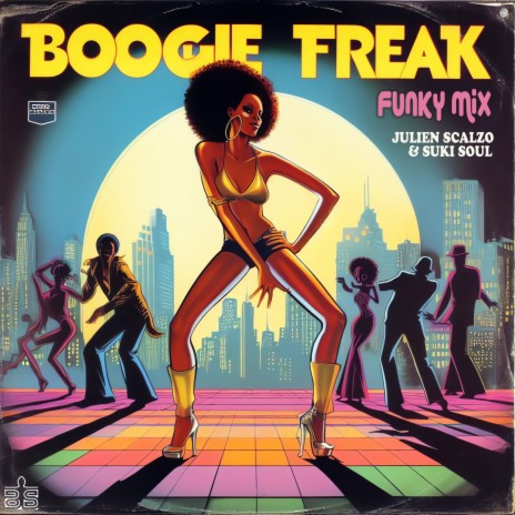 Boogie Freak (Funky Mix) ft. Suki Soul | Boomplay Music