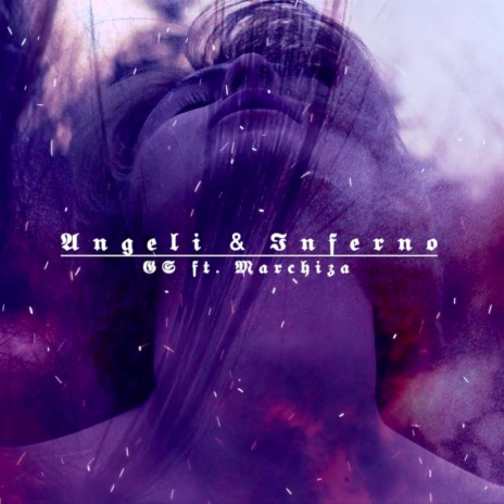 Angeli & Inferno ft. GS | Boomplay Music