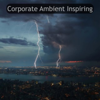 Corporate Ambient Inspiring