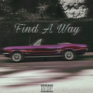 Find A Way lyrics | Boomplay Music