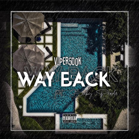 Way Back ft. BabyPanda | Boomplay Music