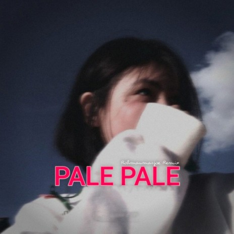 Pale pale | Boomplay Music