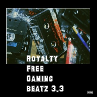 Royalty Free Gaming Beatz vol 3.3