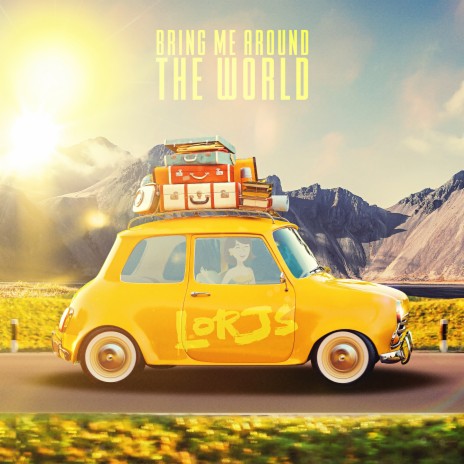 Bring me around the world | Boomplay Music