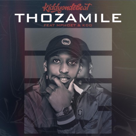 Thozamile ft. Mphoet & KDD | Boomplay Music