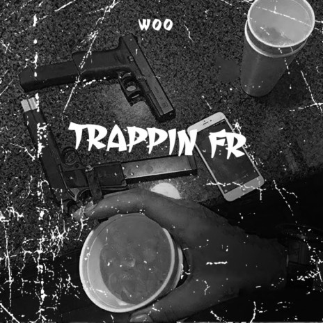 Trappin Fr | Boomplay Music