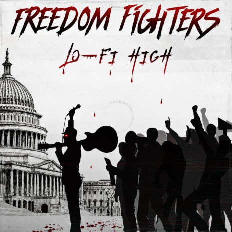 Freedom Fighters | Boomplay Music