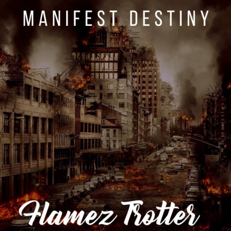 Manifest Destiny | Boomplay Music