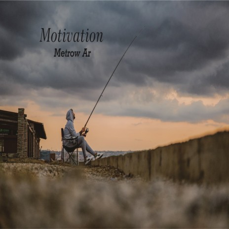 Motivation | Boomplay Music