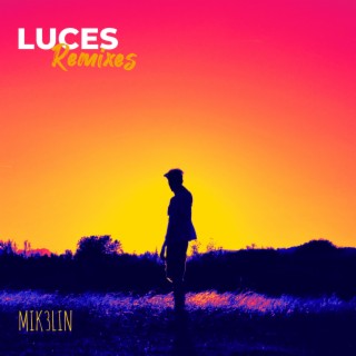 LUCES (Remixes)