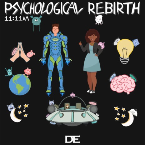 PSYCHOLOGICAL REBIRTH / 11:11 AM - RHODES PIANO VERSION ft. Dazmin D'leon | Boomplay Music