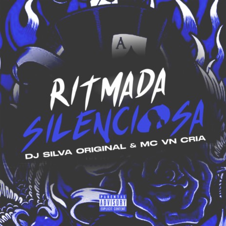 RITMADA SILENCIOSA ft. MC VN Cria | Boomplay Music